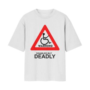 Deadly & Disabled Wheelchair Special Front Printed White Tshirt