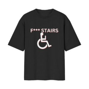 FCK Stairs Wheelchair Special Front Printed Black Tshirt