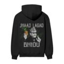 Jackei Shroff Jhaad Lagao Bhidu Hoodie ooltaseedha.com