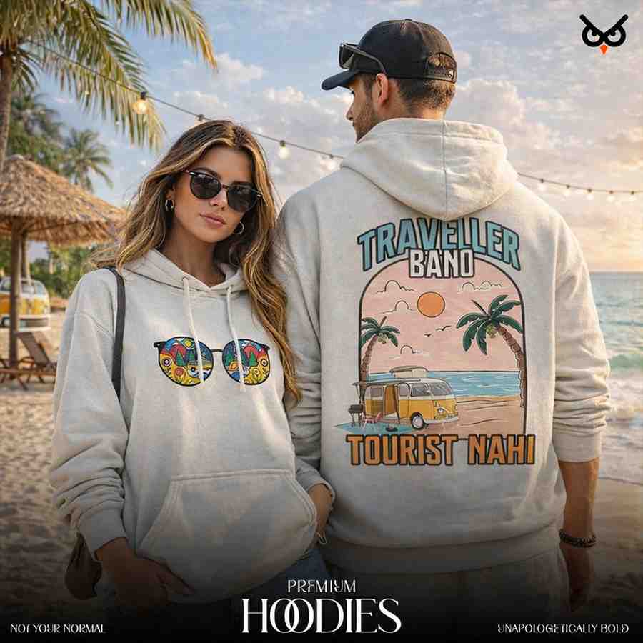Traveller bano Tourist Nahi Hoodie ooltaseedha.com
