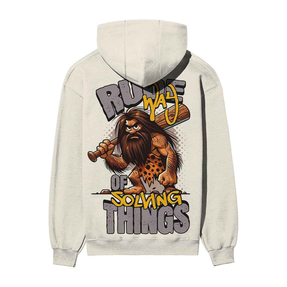 Rude Way Caveman hoodie ooltaseedha.com