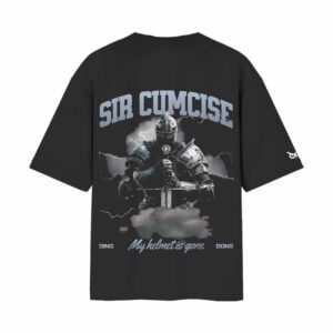 Sir Cumcised – My Helmet Is Gone | Oversized Back Printed Black Tshirt