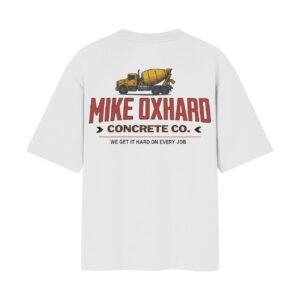 MIKE OXHARD (My C#cks Hard) Concrete Co. Employee Uniform Oversized Front Back Print White Tshirt