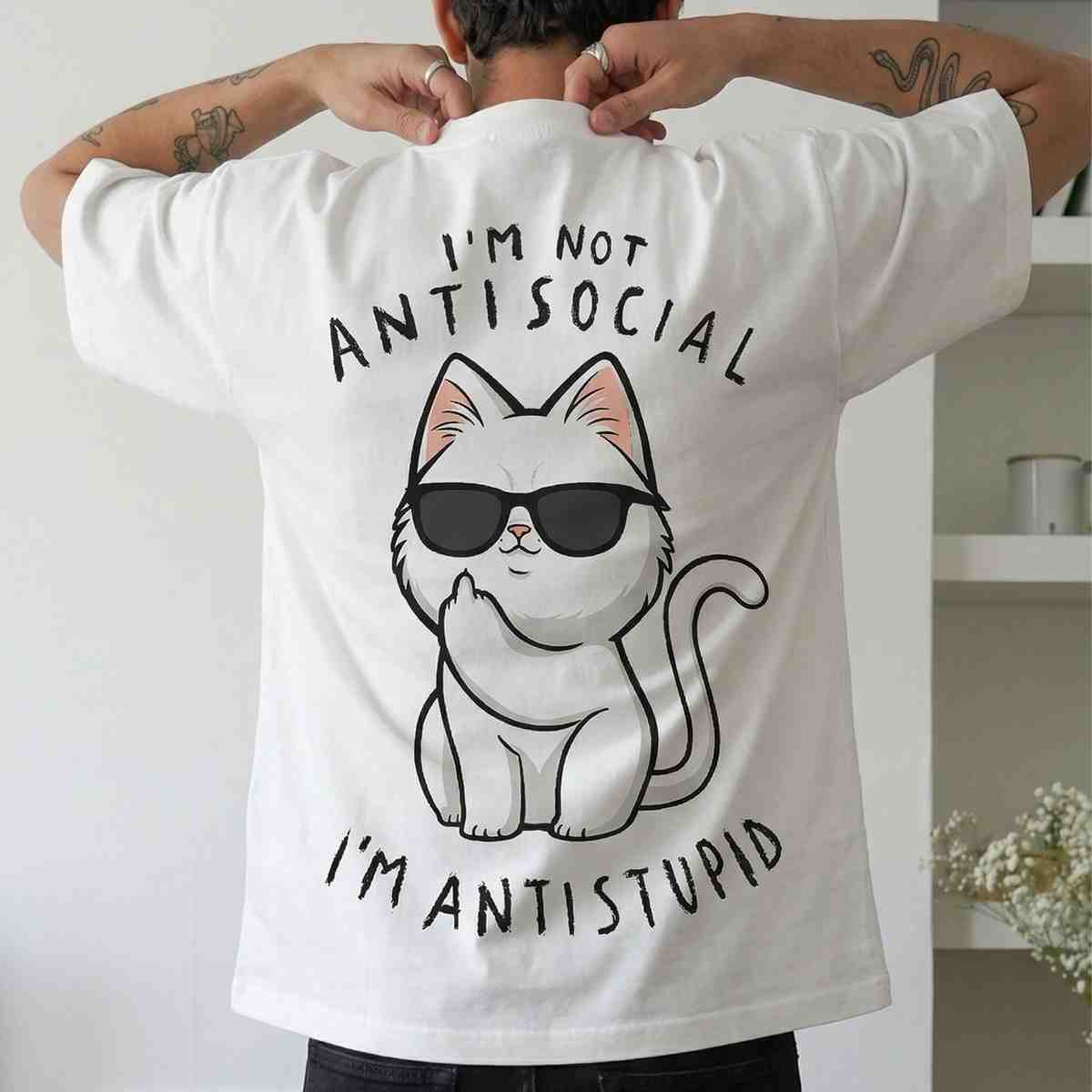 I Am Not Anti-Social, I Am Anti-Stupid Classy Cat Middle Finger Oversized Front Printed White T-Shirt ooltaseedha.com