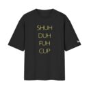 Shut The F#CK Up | Read It Out Loud | Oversized Front Print Black T-Shirt ooltaseedha.com