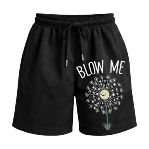 Blow Me (Naughty Flower Tee) Premium Relaxed Fit Front Print Black Shorts