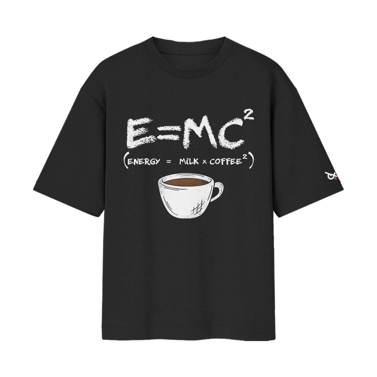 RELATIVELY CAFFEINATED (Energy = Milk x Coffee Squared) | High IQ Humour Oversized Front Print Black T-Shirtooltaseedha.com