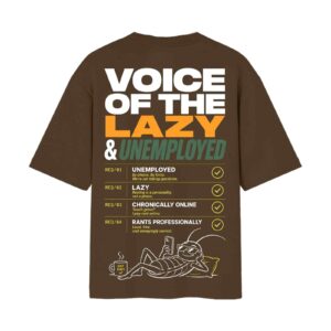 Cockroach Janta Party – Voice of the Lazy & Unemployed | Oversized Brown Front & Back Print T-Shirt | OoltaSeedha Cockroach Janta Party – Voice of the Lazy & Unemployed | Oversized Brown Front & Back Print T-Shirt | OoltaSeedha