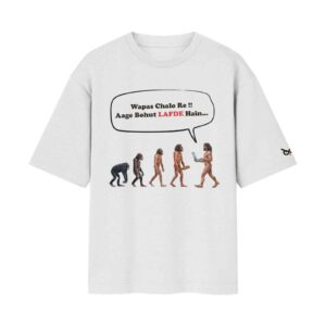 Wapas Chalo Re!! Evolution Gone Wrong Graphic | Oversized White Front Print T-Shirt | OoltaSeedha