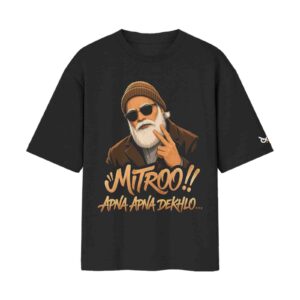 The Supreme Leader | Mitroo, Apna Apna Dekhlo | Oversized Black Front Print T-Shirt | OoltaSeedha