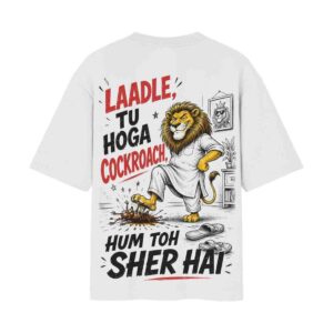 Anti Cockroach Janta Party – Tu Hoga Cockroach, Hum Toh Sher Hai | Oversized White Back Print T-Shirt | OoltaSeedha Anti Cockroach Janta Party – Tu Hoga Cockroach, Hum Toh Sher Hai | Oversized White Back Print T-Shirt | OoltaSeedha