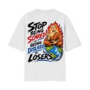 Stop Being Scared Of Being Disliked By Losers | Oversized White Front & Back Print T-Shirt | OoltaSeedha Tribe Merch ooltaseedha.com