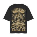 Aggressive Mindfulness - Keep Calm Or Else Get Choked Oversized Black Back Print T-Shirt | OoltaSeedha