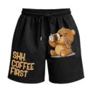 Shh. Coffee First Caffeinated Bear Premium Relaxed Fit Front Print Black Shorts ooltaseedha.com