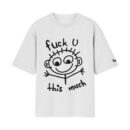 Aggressively Cute - FCK U This Much Oversized White Front Print T-Shirt | OoltaSeedhaooltaseedha.com
