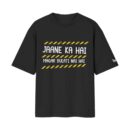 Reverse Shayari - jaane Ka Hai Magar Bulati Nai Hai Oversized Black Front Print T-Shirt | OoltaSeedhaooltaseedha.com