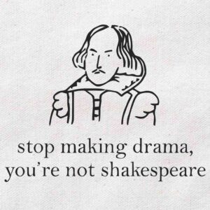 The Drama Queen/King Shakespeare Parody | White Regular Fit Pocket Print T-Shirt | OoltaSeedha.com