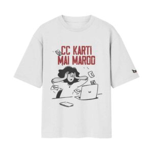 CC Karti Mai Maroo – The Corporate Burnout | White Front Print T-Shirt | Oolta Seedha CC Karti Mai Maroo – The Corporate Burnout | White Front Print T-Shirt | Oolta Seedha