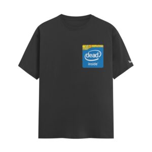 Dead Inside Processor – Tech Sticker Satire (Intel Inside Parody) Job/Career Options | Black Front Print T-Shirt | Oolta Seedha