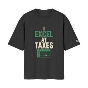Tax Accountant Excel At Taxes Grid Master Job/Career Options | Black Front Print T-Shirt | Oolta Seedha