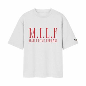M.I.L.F. Man I Love Ferrari – Milf Minimal Statement | White Front Print T-Shirt | Oolta Seedha M.I.L.F. Man I Love Ferrari – Milf Minimal Statement | White Front Print T-Shirt | Oolta Seedha
