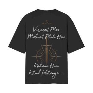 Own Story – Virasat mei Mehnat Mili Hai | Oversized Black Front & Back Print T-Shirt | OoltaSeedha Tribe Merch Own Story – Virasat mei Mehnat Mili Hai | Oversized Black Front & Back Print T-Shirt | OoltaSeedha Tribe Merch