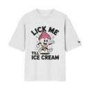 Lick Me Till Ice Cream Retro Mascot Double Meaning Naughty Print | White Front Print T-Shirt | Oolta Seedha