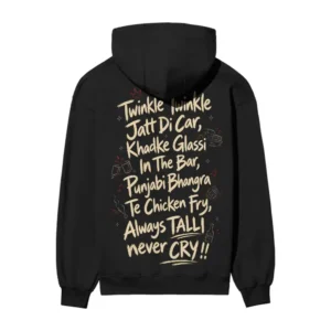 Twinkle Twinkle Jatt Di Car – Always Talli Never Cry – Punjabi Rhyme | Black Back Print Hoodie | Oolta Seedha