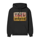 Daaru Ko Kuch Na Kahein – Say No To Alcohol – Tin Sign Funny | Black Front Print Hoodie | Oolta Seedha