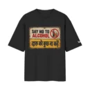Daaru Ko Kuch Na Kahein – Say No To Alcohol – Tin Sign Funny | Black Front Print T-Shirt | Oolta Seedha